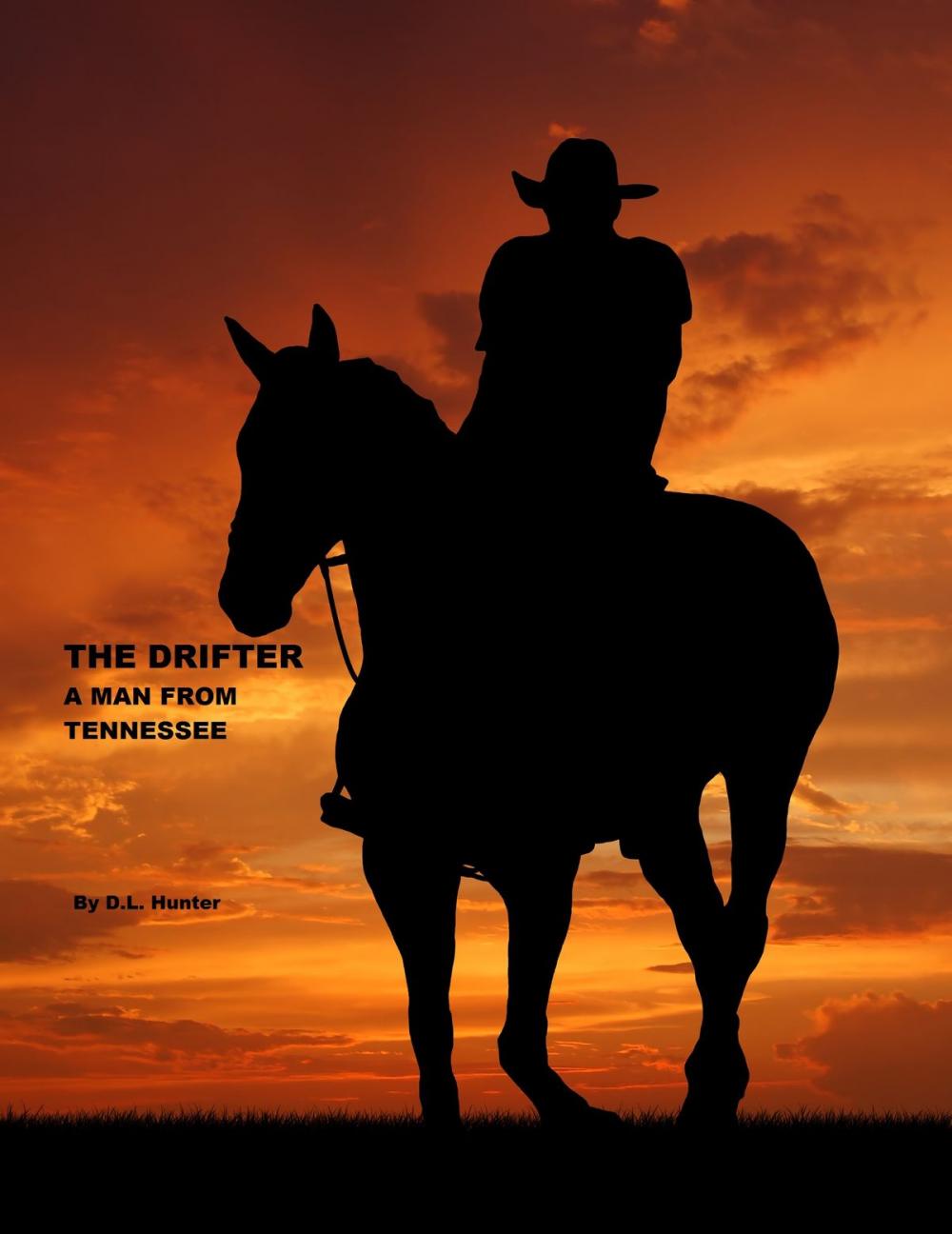 Big bigCover of The Drifter, A Man From Tennessee