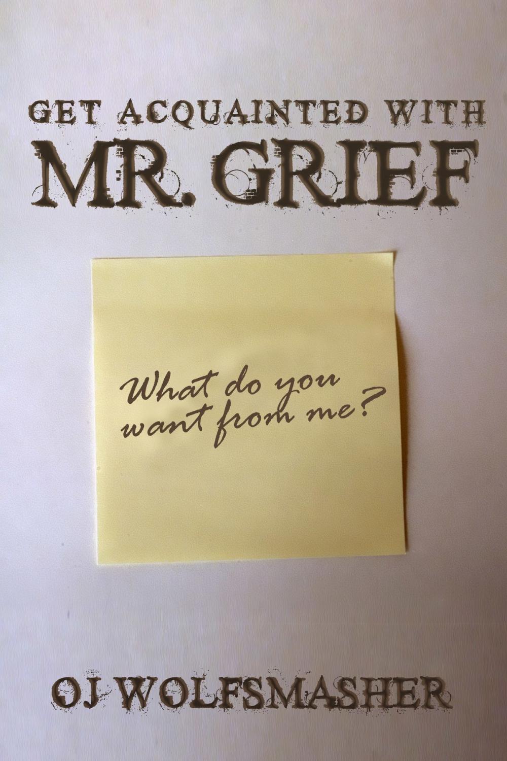 Big bigCover of Get Acquainted With Mr. Grief (Pilot Episode)