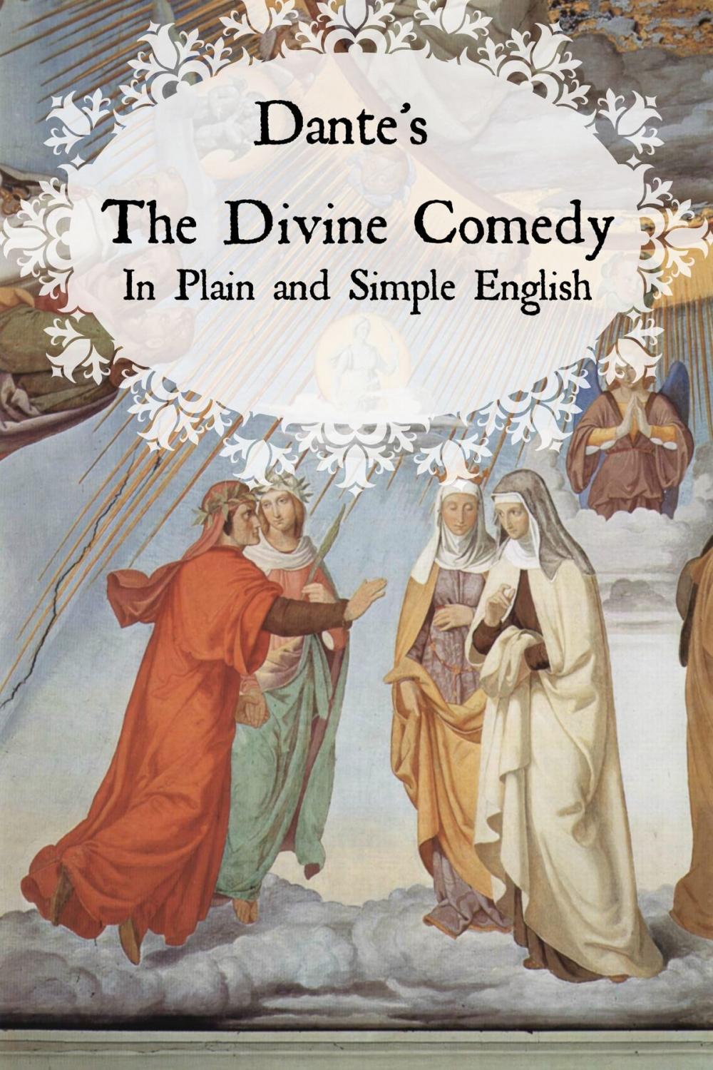 Big bigCover of Dante's Divine Comedy In Plain and Simple English (Translated)