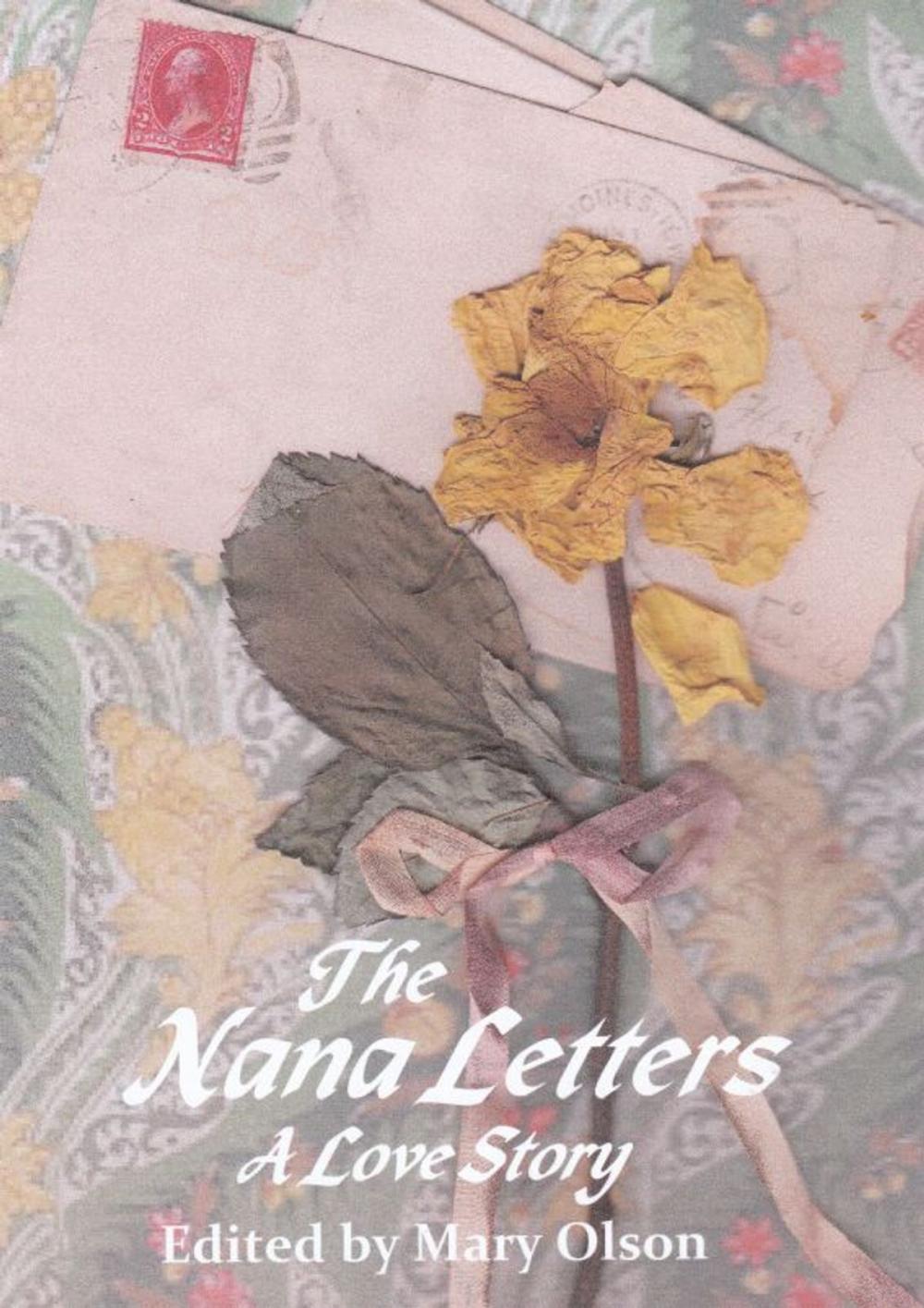 Big bigCover of The Nana Letters: A Love Story