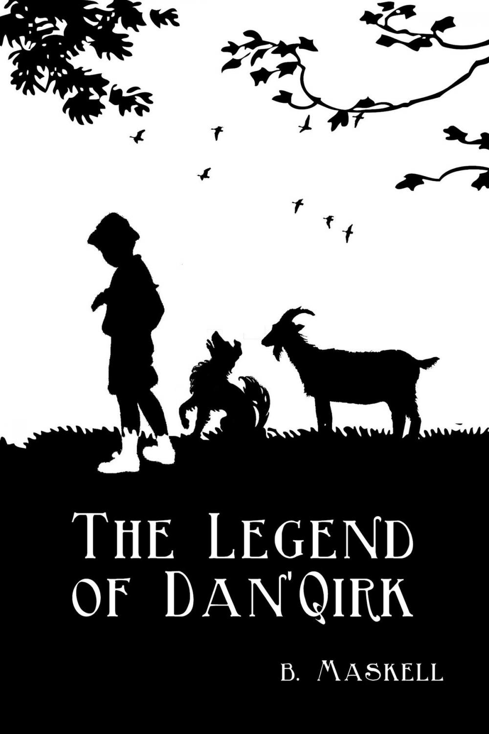 Big bigCover of The legend of Dan'Qirk