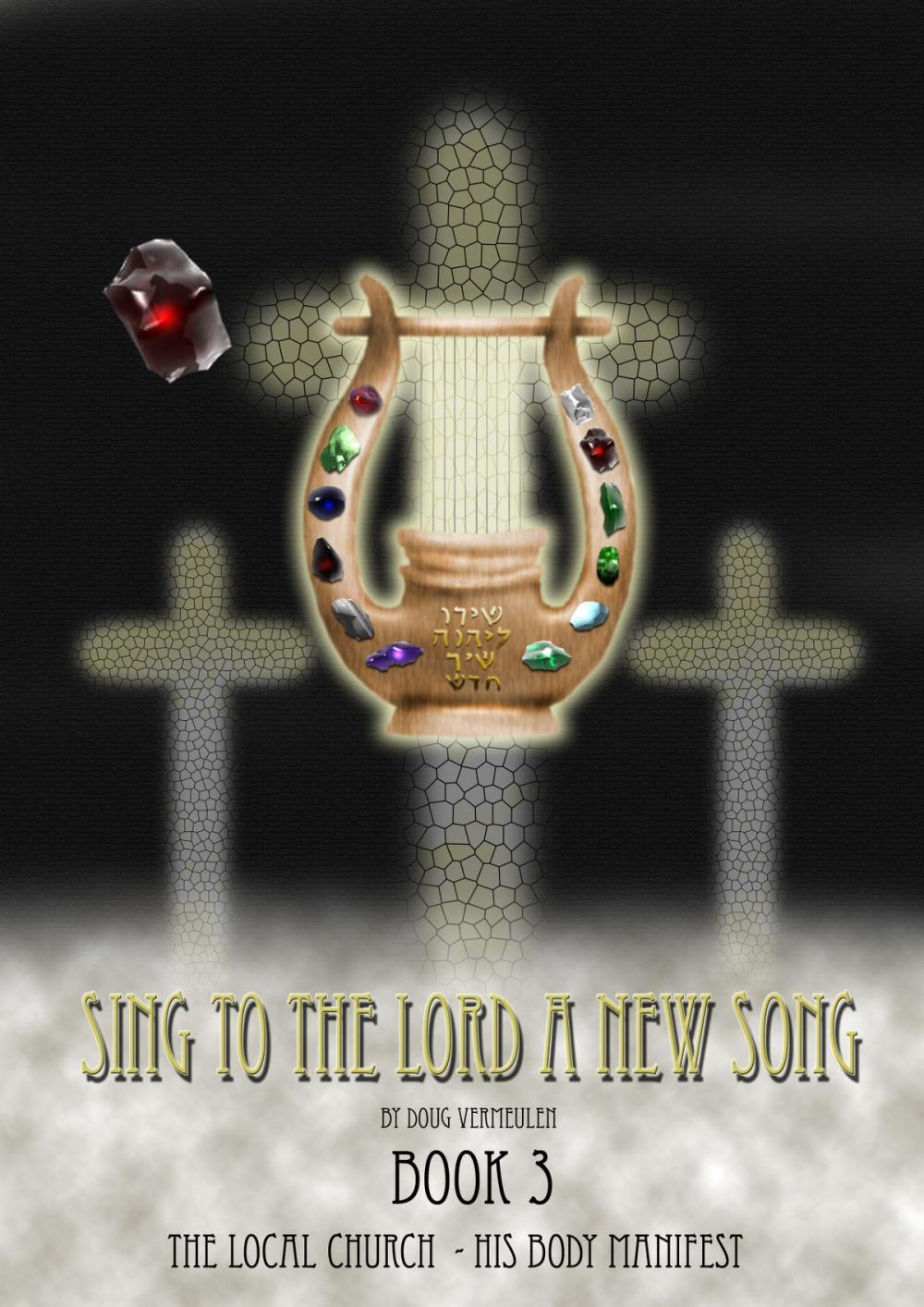 Big bigCover of Sing To The Lord A New Song: Book 3