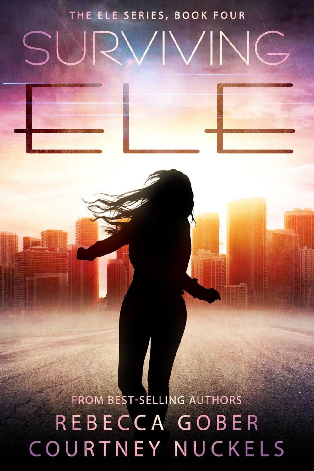 Big bigCover of Surviving ELE (ELE Series #4)