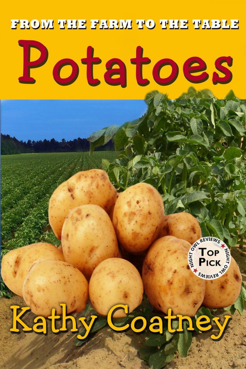 Big bigCover of From the Farm to the Table Potatoes