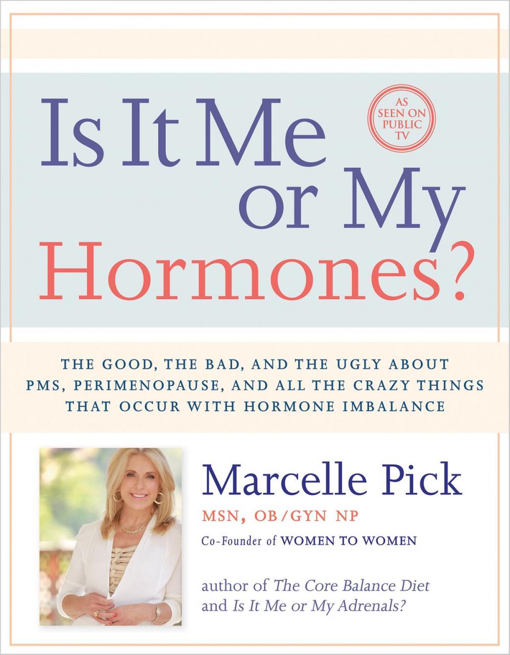 Big bigCover of Is It Me or My Hormones?