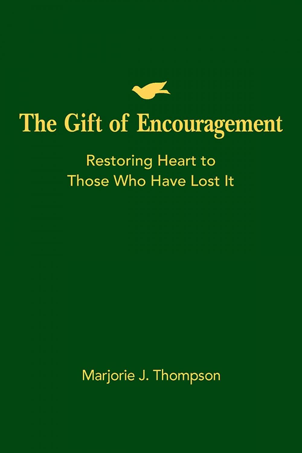 Big bigCover of The Gift of Encouragement