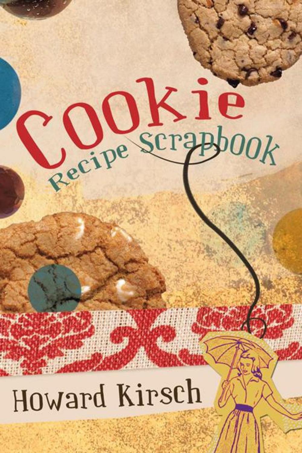 Big bigCover of Cookie Recipe Scrapbook