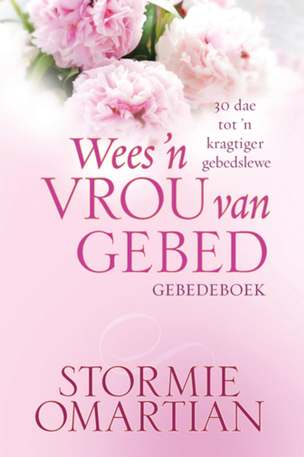 Big bigCover of Wees 'n vrou van gebed - Gebedeboek (eBoek)