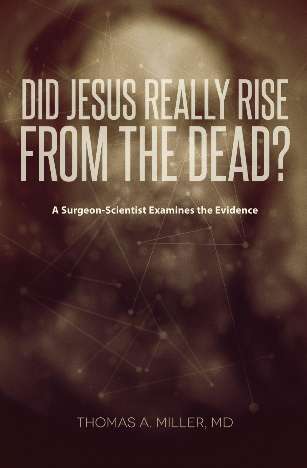 Big bigCover of Did Jesus Really Rise from the Dead?