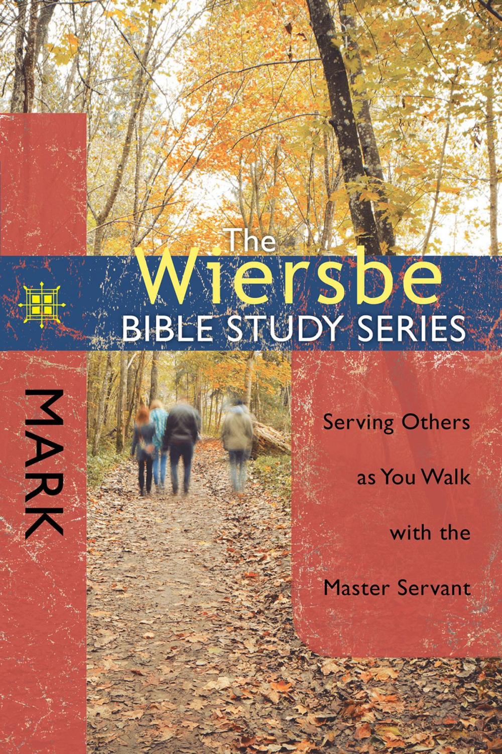 Big bigCover of The Wiersbe Bible Study Series: Mark