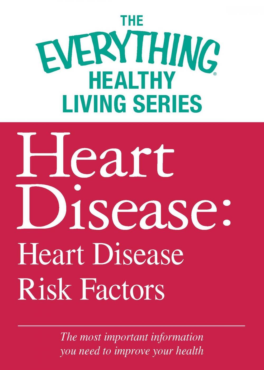 Big bigCover of Heart Disease: Heart Disease Risk Factors