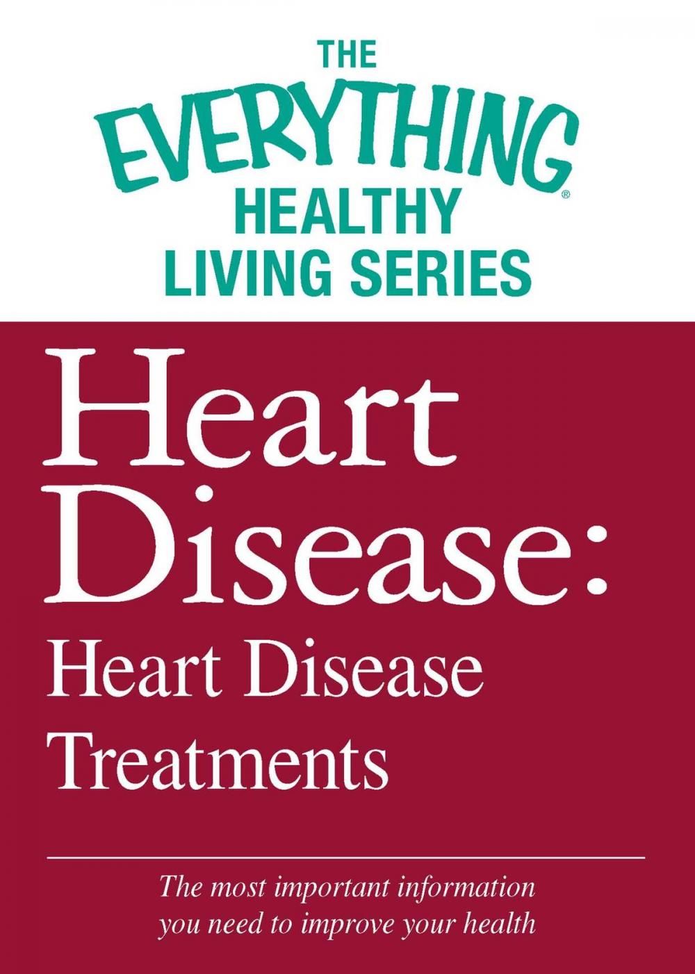 Big bigCover of Heart Disease: Heart Disease Treatments