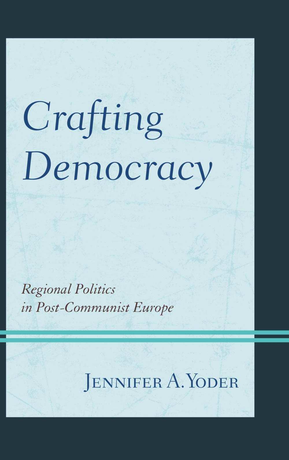 Big bigCover of Crafting Democracy