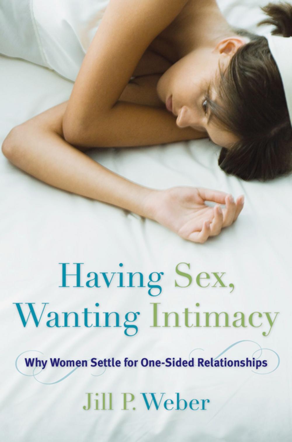 Big bigCover of Having Sex, Wanting Intimacy