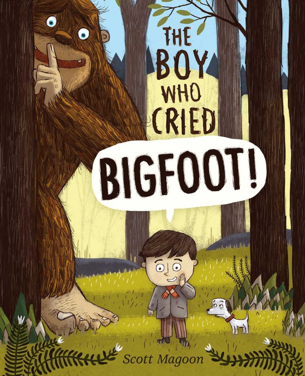 Big bigCover of The Boy Who Cried Bigfoot!