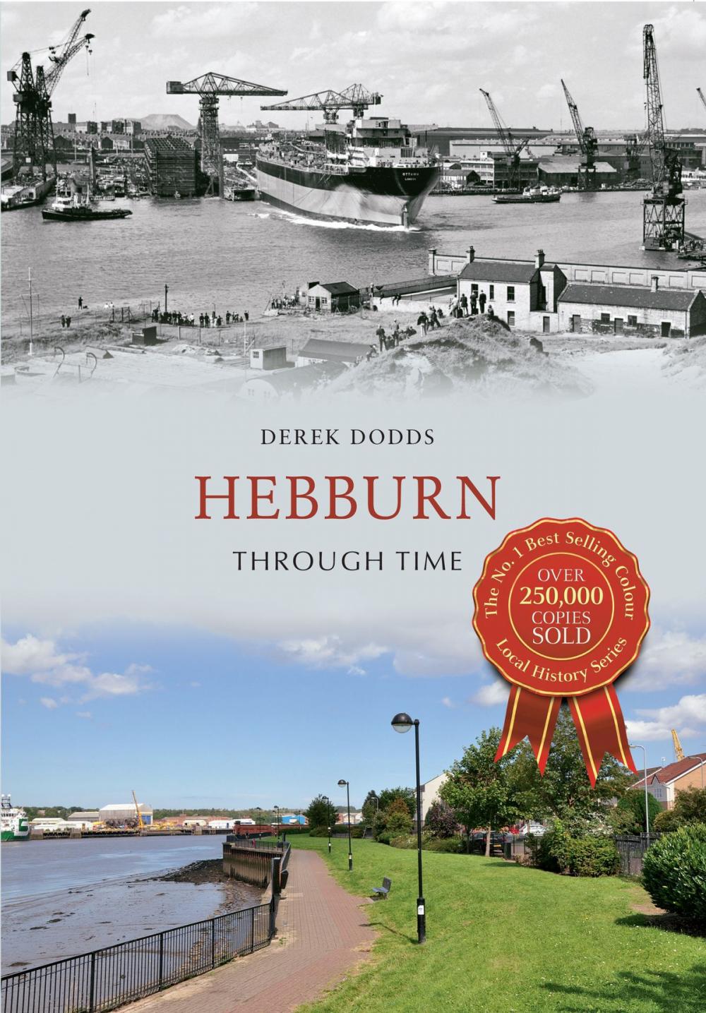 Big bigCover of Hebburn Through Time