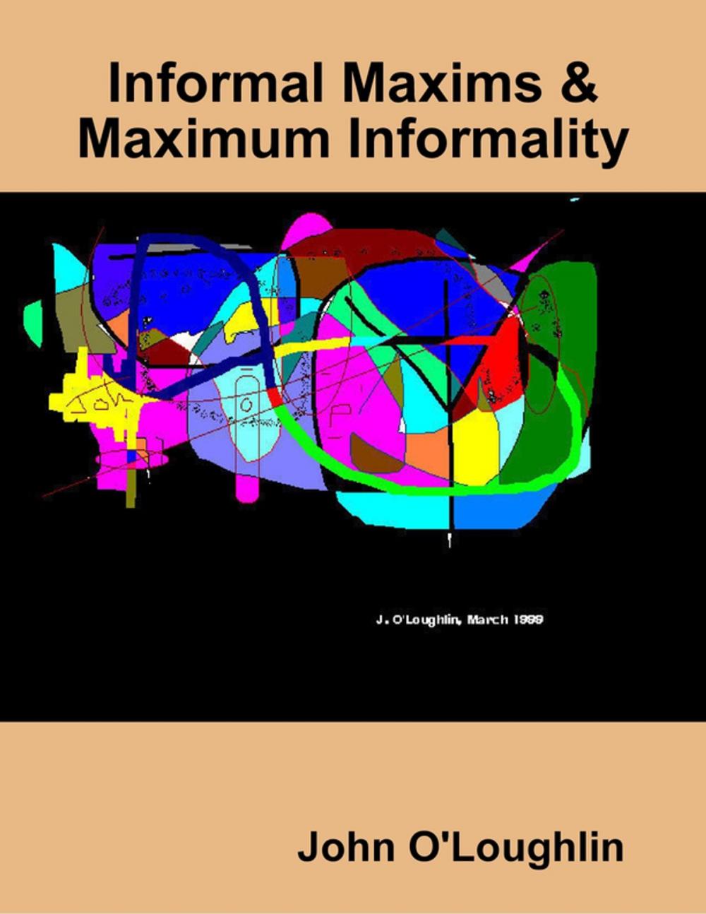 Big bigCover of Informal Maxims & Maximum Informality