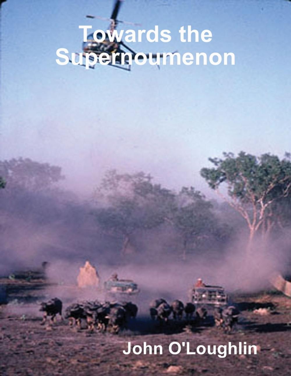 Big bigCover of Towards the Supernoumenon