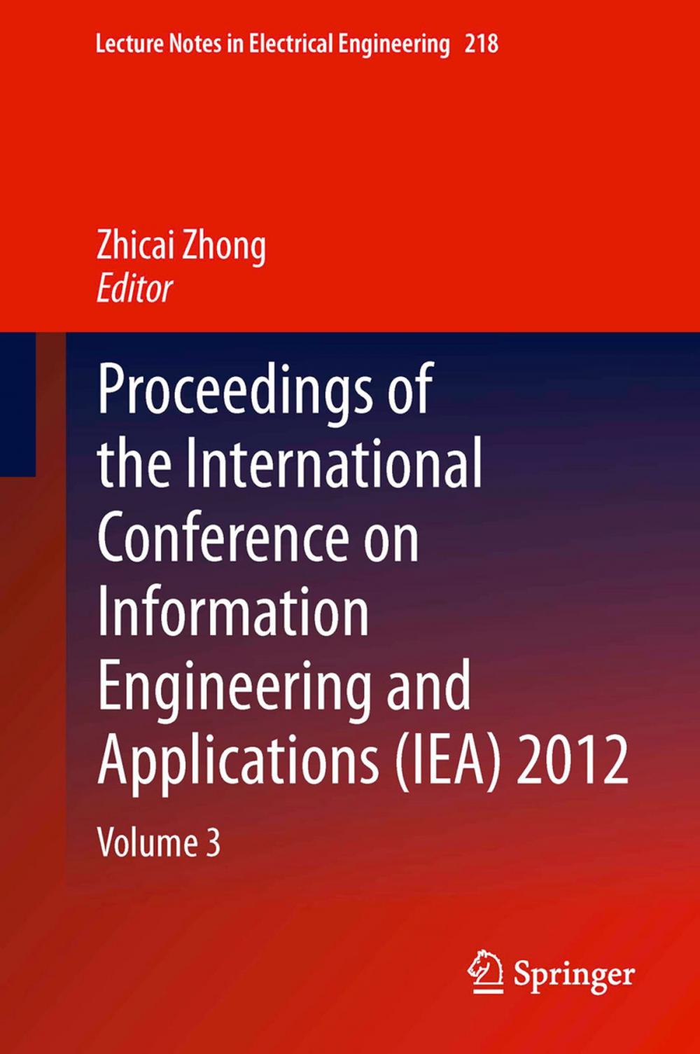 Big bigCover of Proceedings of the International Conference on Information Engineering and Applications (IEA) 2012