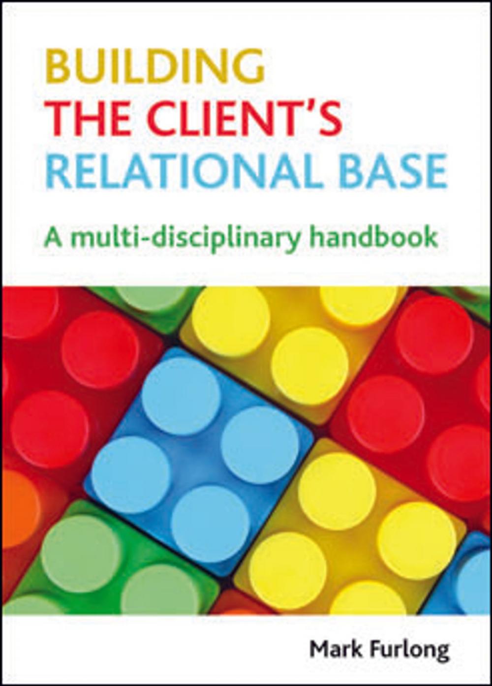 Big bigCover of Building the client's relational base