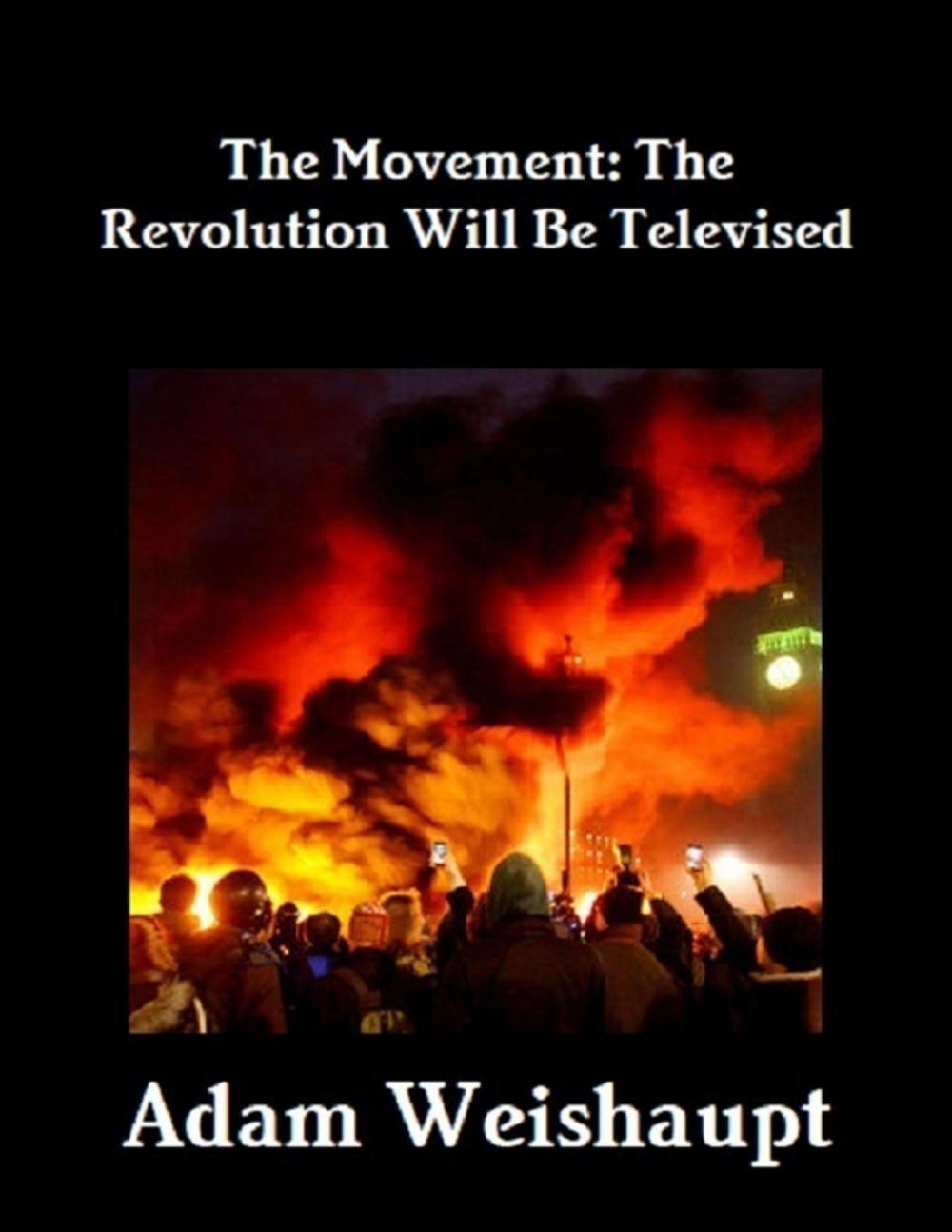 Big bigCover of The Movement: The Revolution Will Be Televised