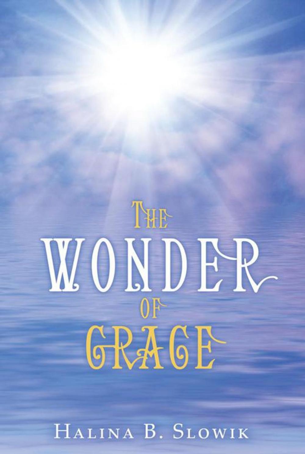 Big bigCover of The Wonder of Grace