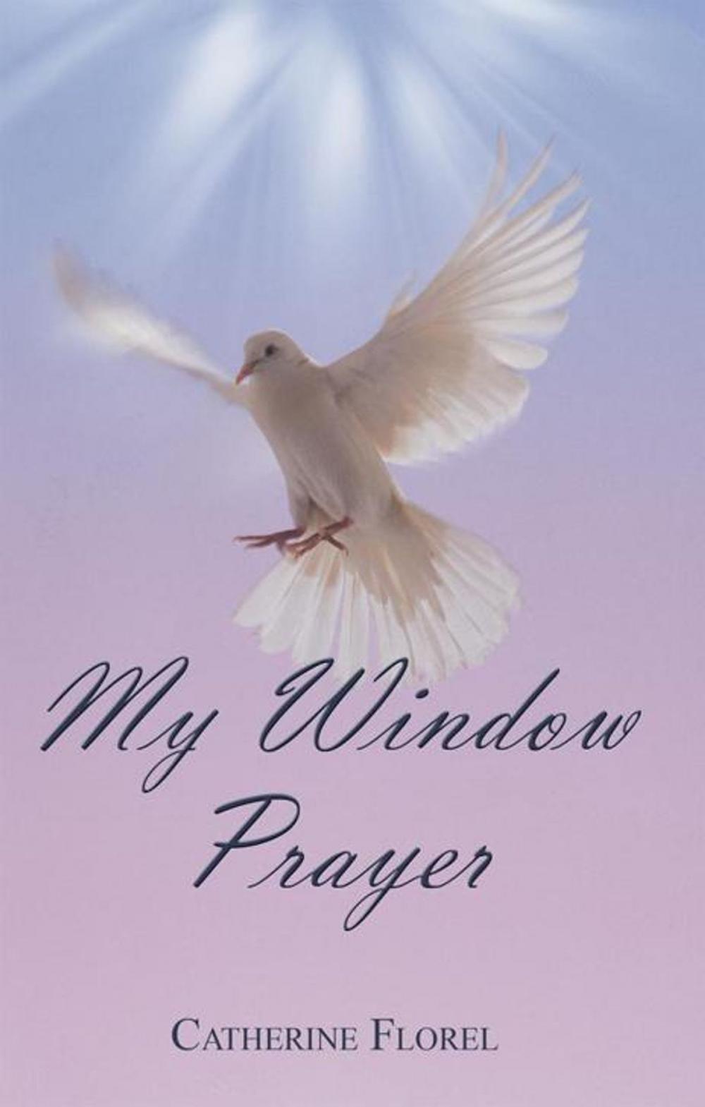 Big bigCover of My Window Prayer