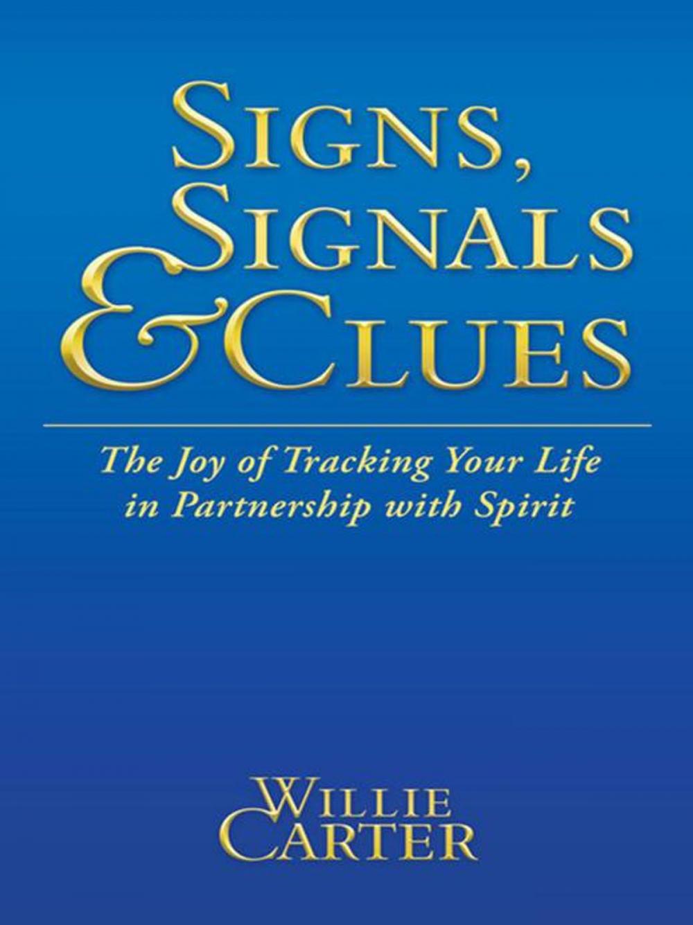 Big bigCover of Signs, Signals and Clues