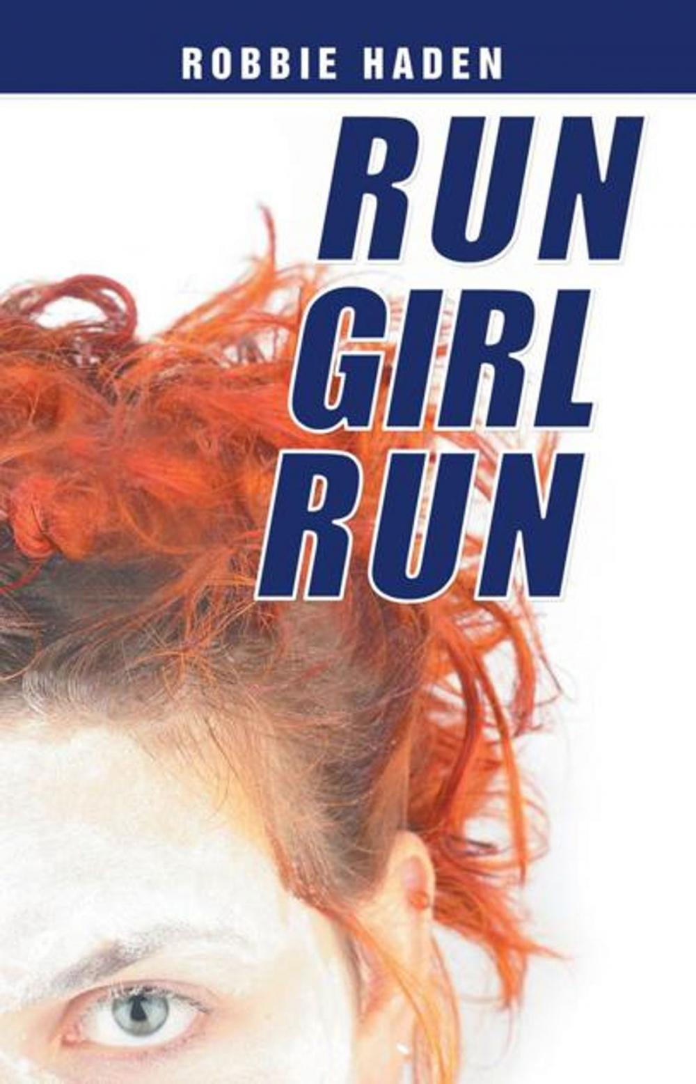 Big bigCover of Run Girl Run