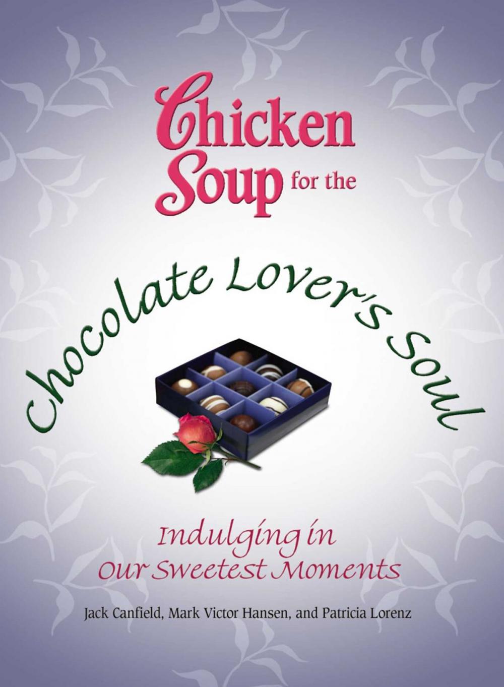 Big bigCover of Chicken Soup for the Chocolate Lover's Soul