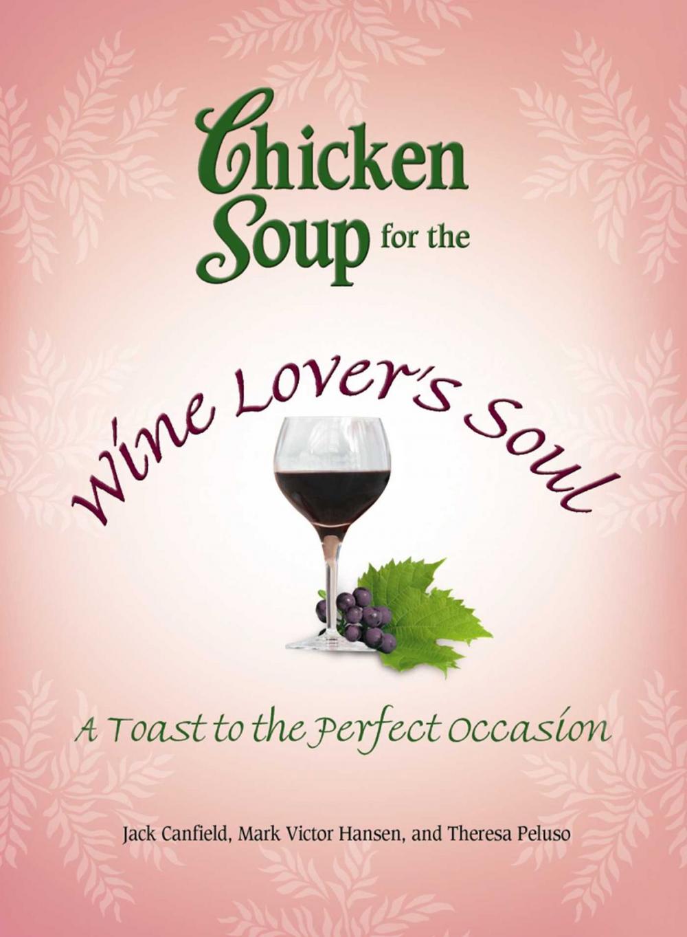 Big bigCover of Chicken Soup for the Wine Lover's Soul