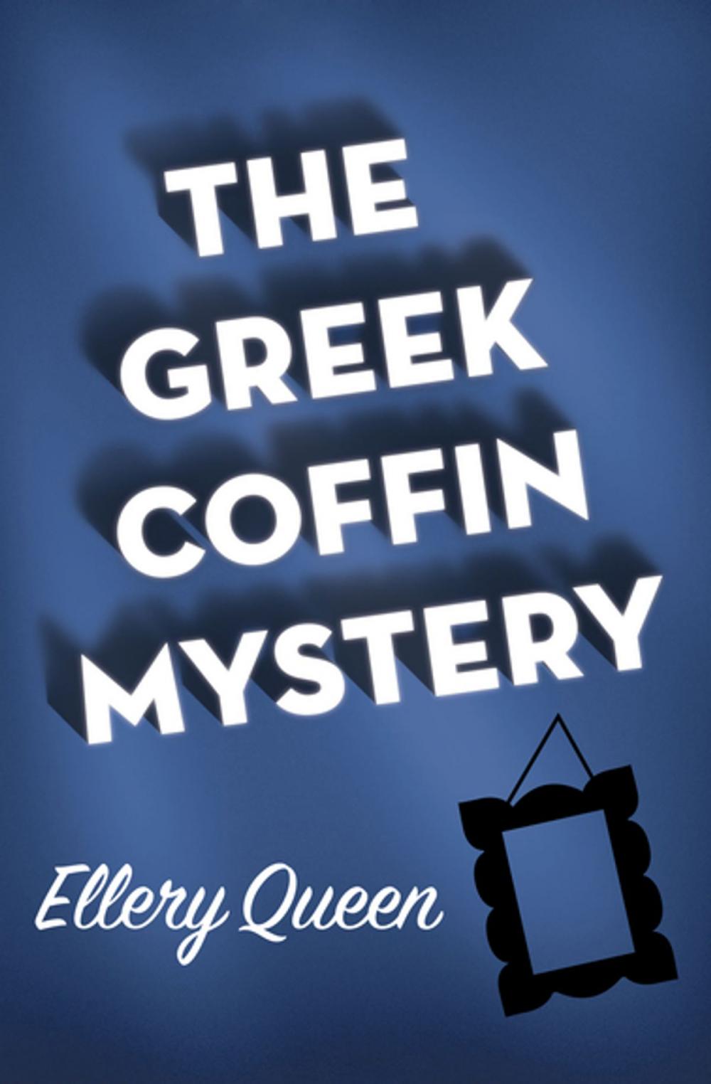 Big bigCover of The Greek Coffin Mystery