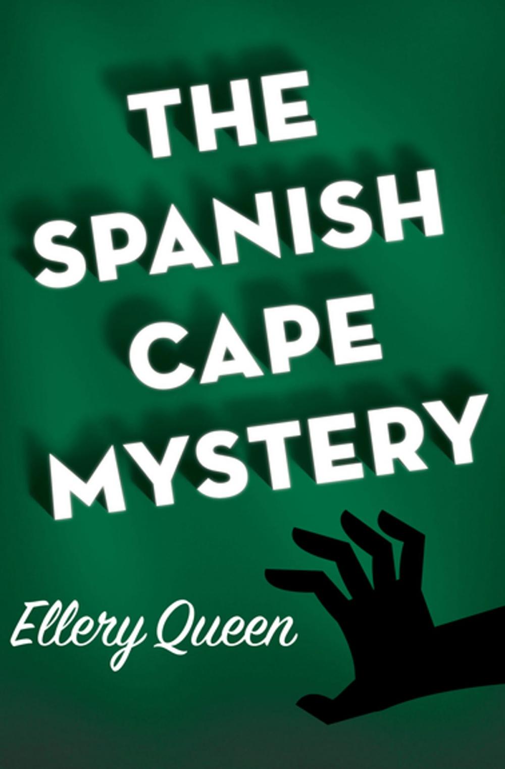 Big bigCover of The Spanish Cape Mystery