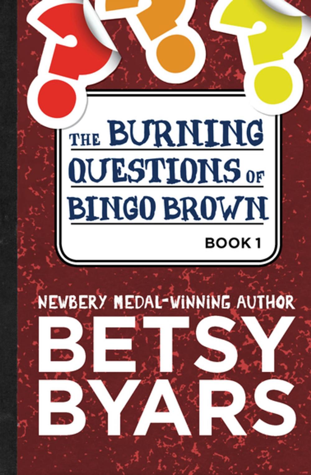 Big bigCover of The Burning Questions of Bingo Brown