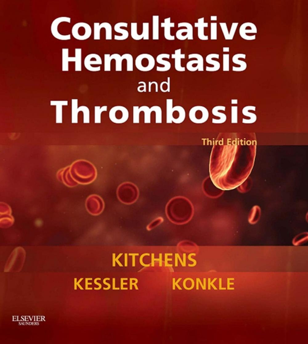 Big bigCover of Consultative Hemostasis and Thrombosis E-Book