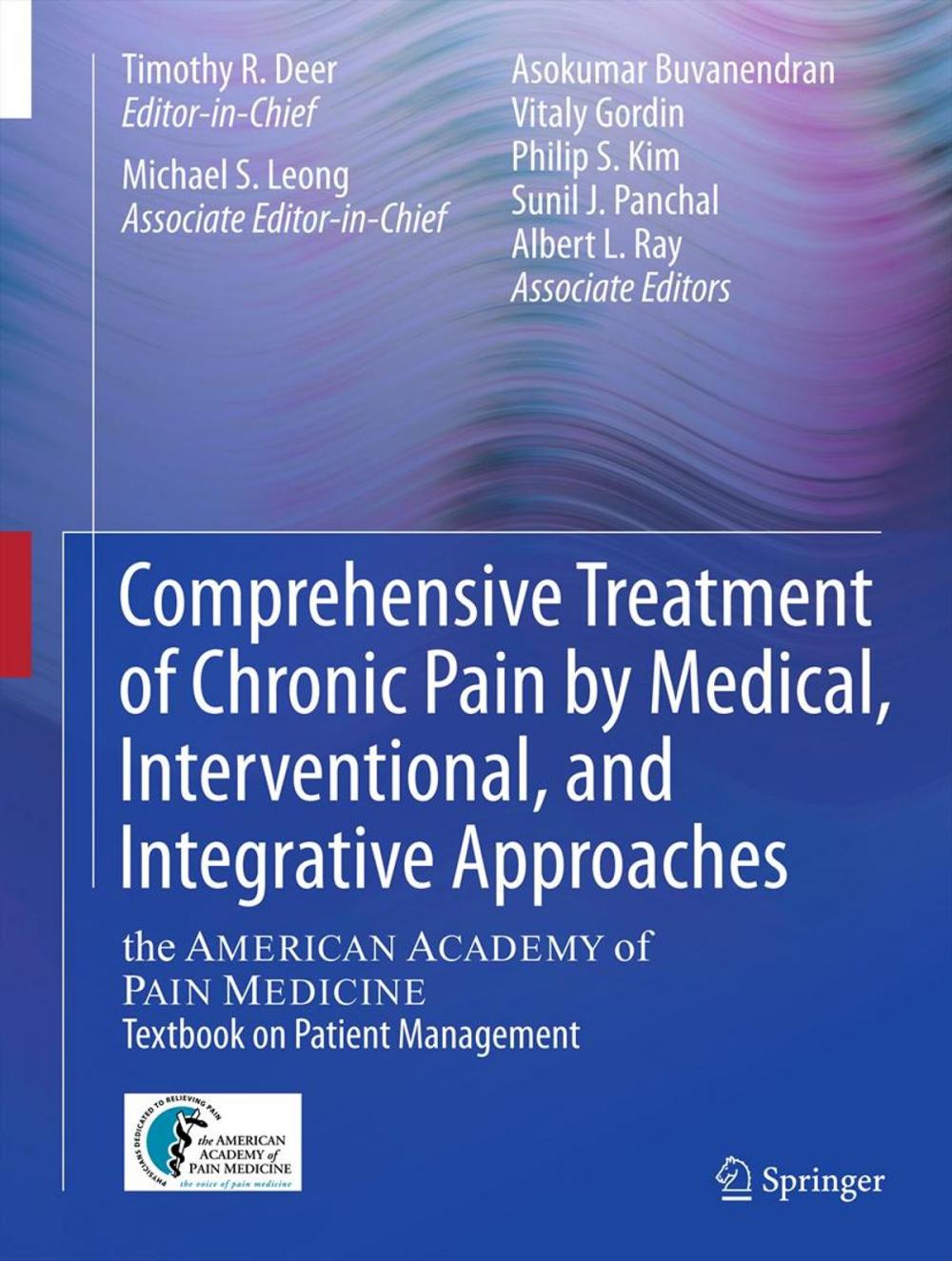 Big bigCover of Comprehensive Treatment of Chronic Pain by Medical, Interventional, and Integrative Approaches