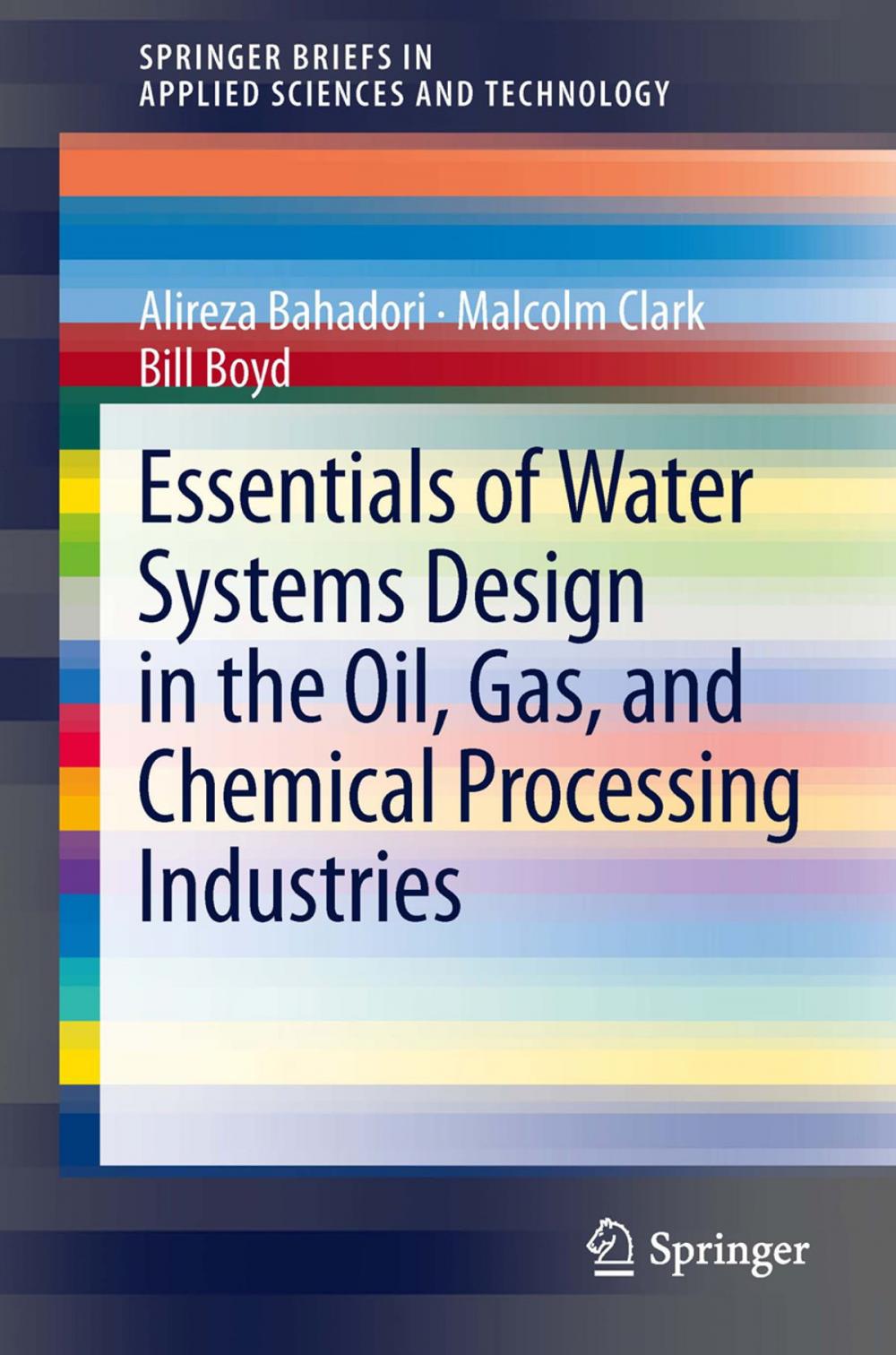 Big bigCover of Essentials of Water Systems Design in the Oil, Gas, and Chemical Processing Industries