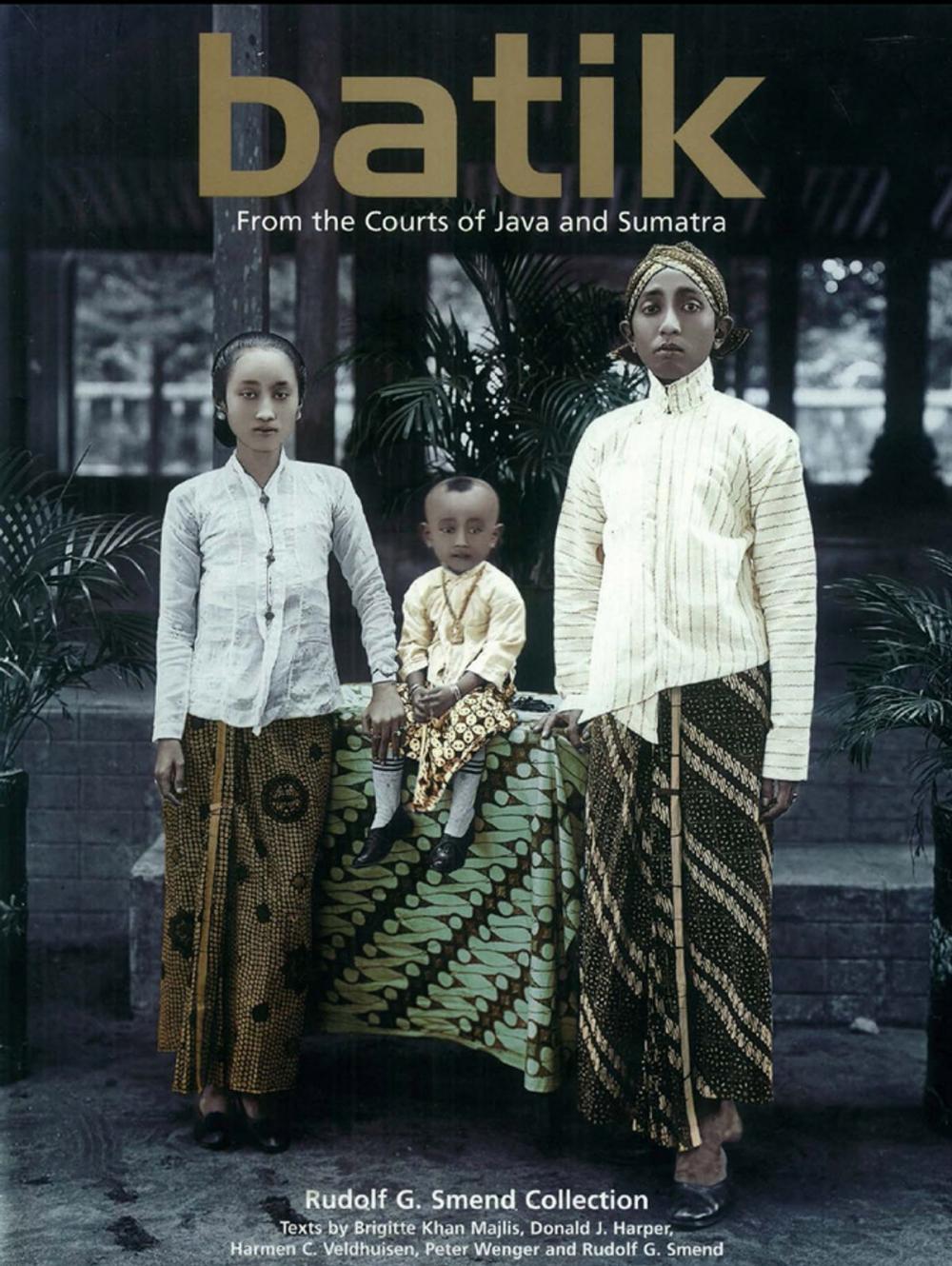 Big bigCover of Batik: From the Courts of Java and Sumatra