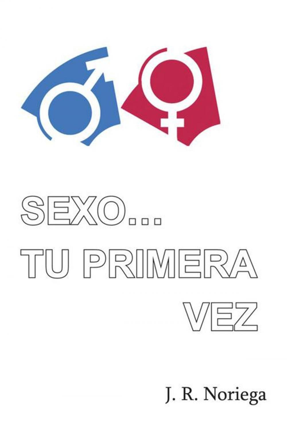 Big bigCover of Sexo… Tu Primera Vez