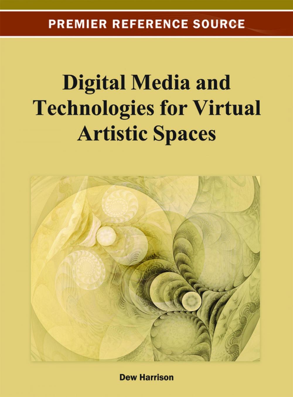 Big bigCover of Digital Media and Technologies for Virtual Artistic Spaces