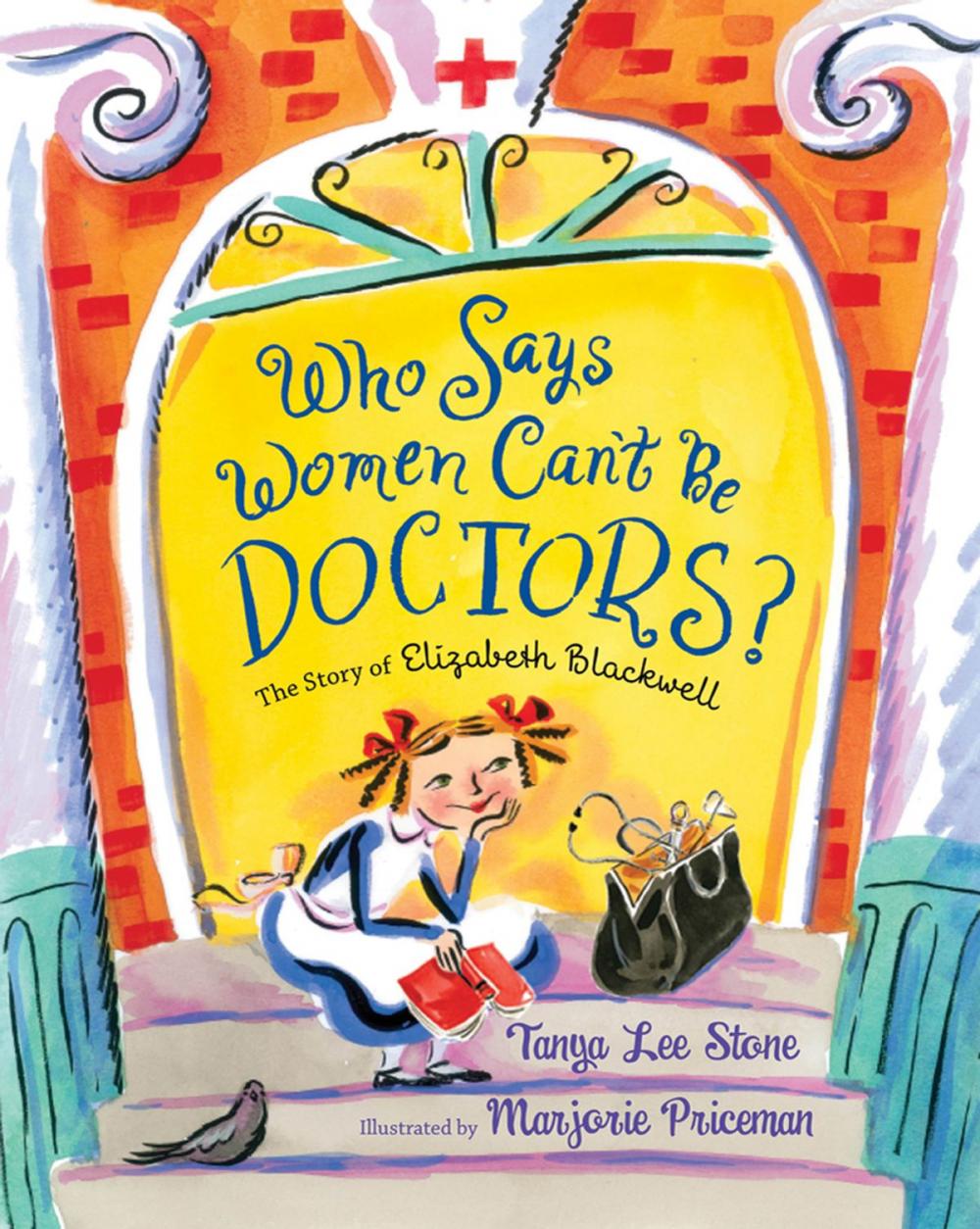 Big bigCover of Who Says Women Can't Be Doctors?