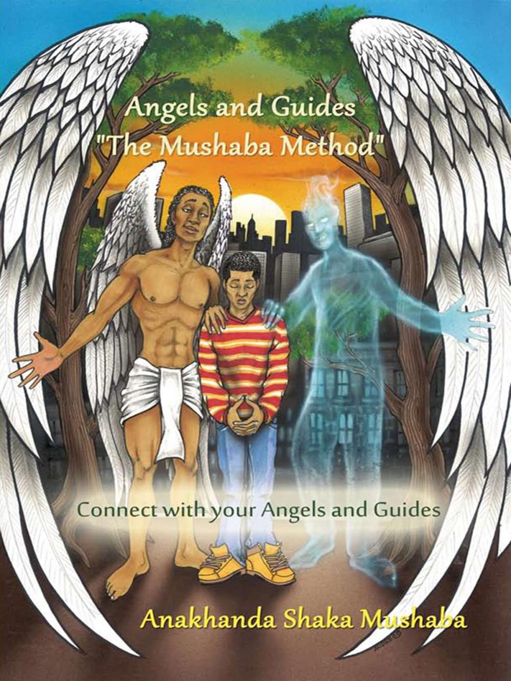 Big bigCover of Angels and Guides - The Mushaba Method