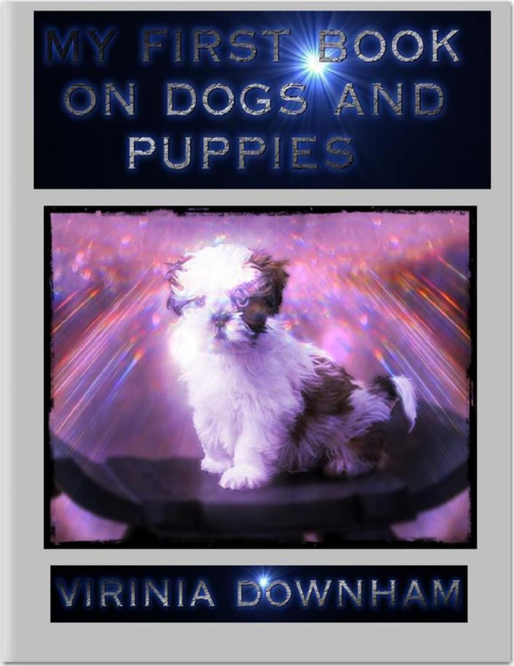 Big bigCover of My First Book On Dogs and Puppies
