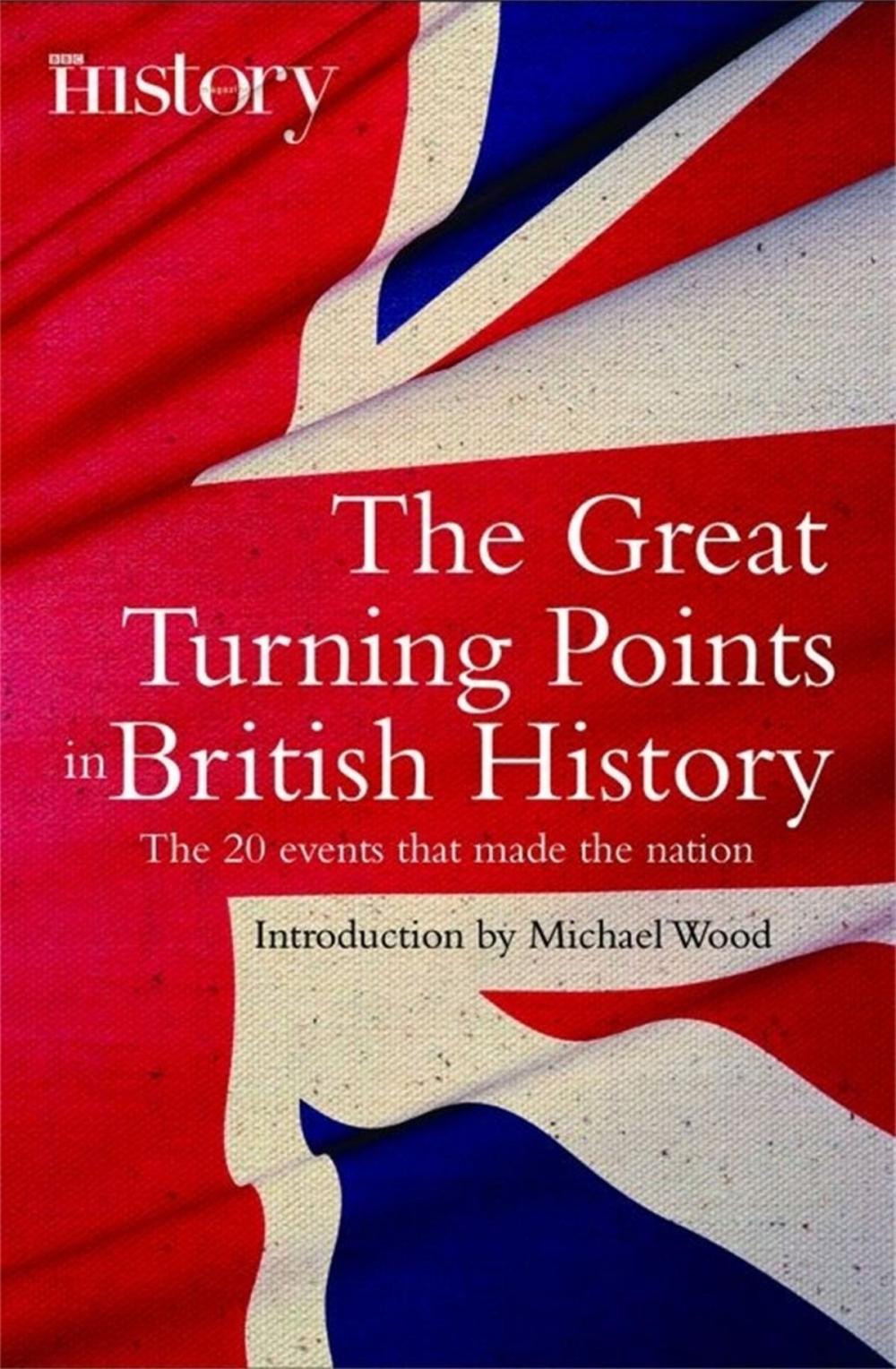 Big bigCover of The Great Turning Points of British History