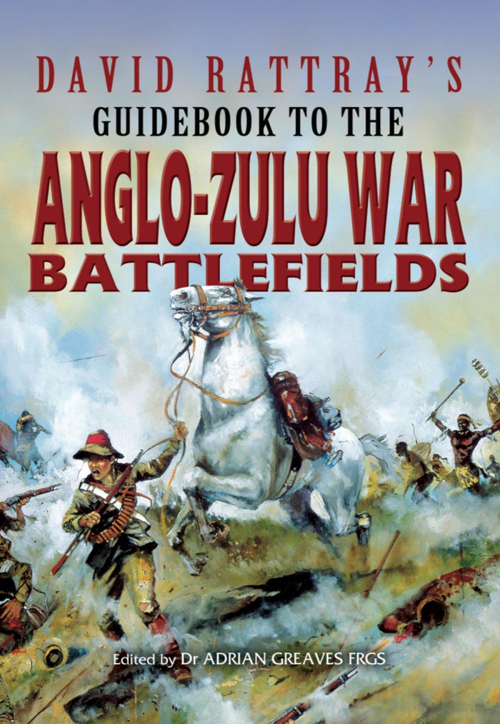 Big bigCover of David Rattray's Guidebook to the Anglo-Zulu War