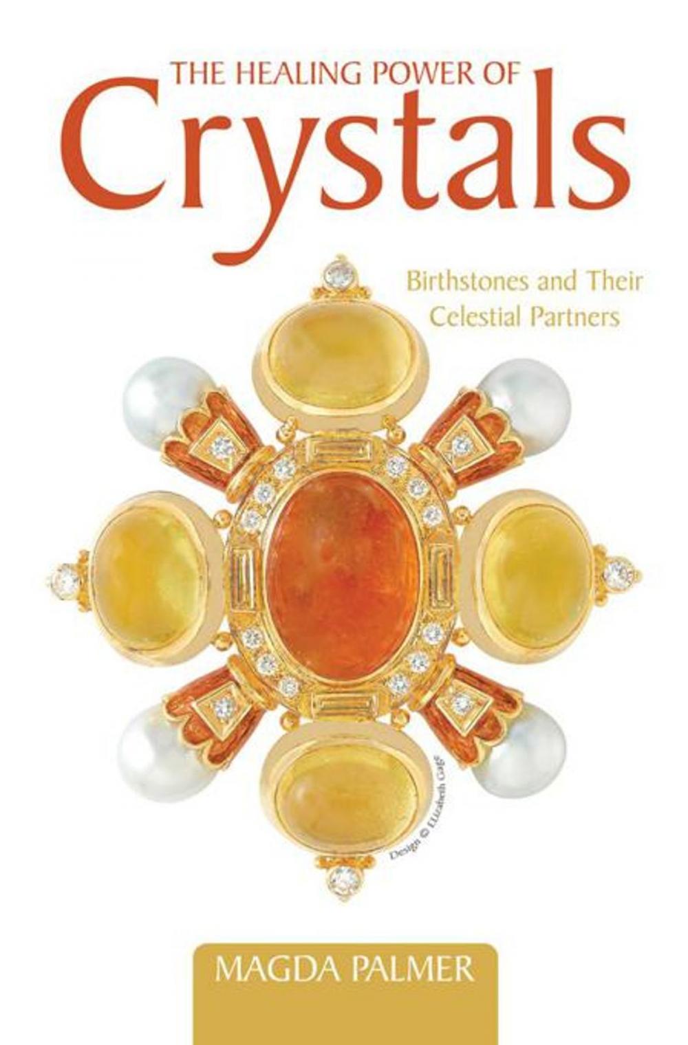 Big bigCover of The Healing Power of Crystals