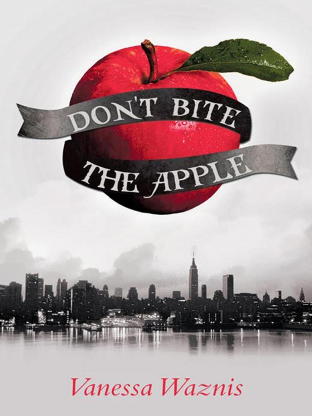 Big bigCover of Don’T Bite the Apple