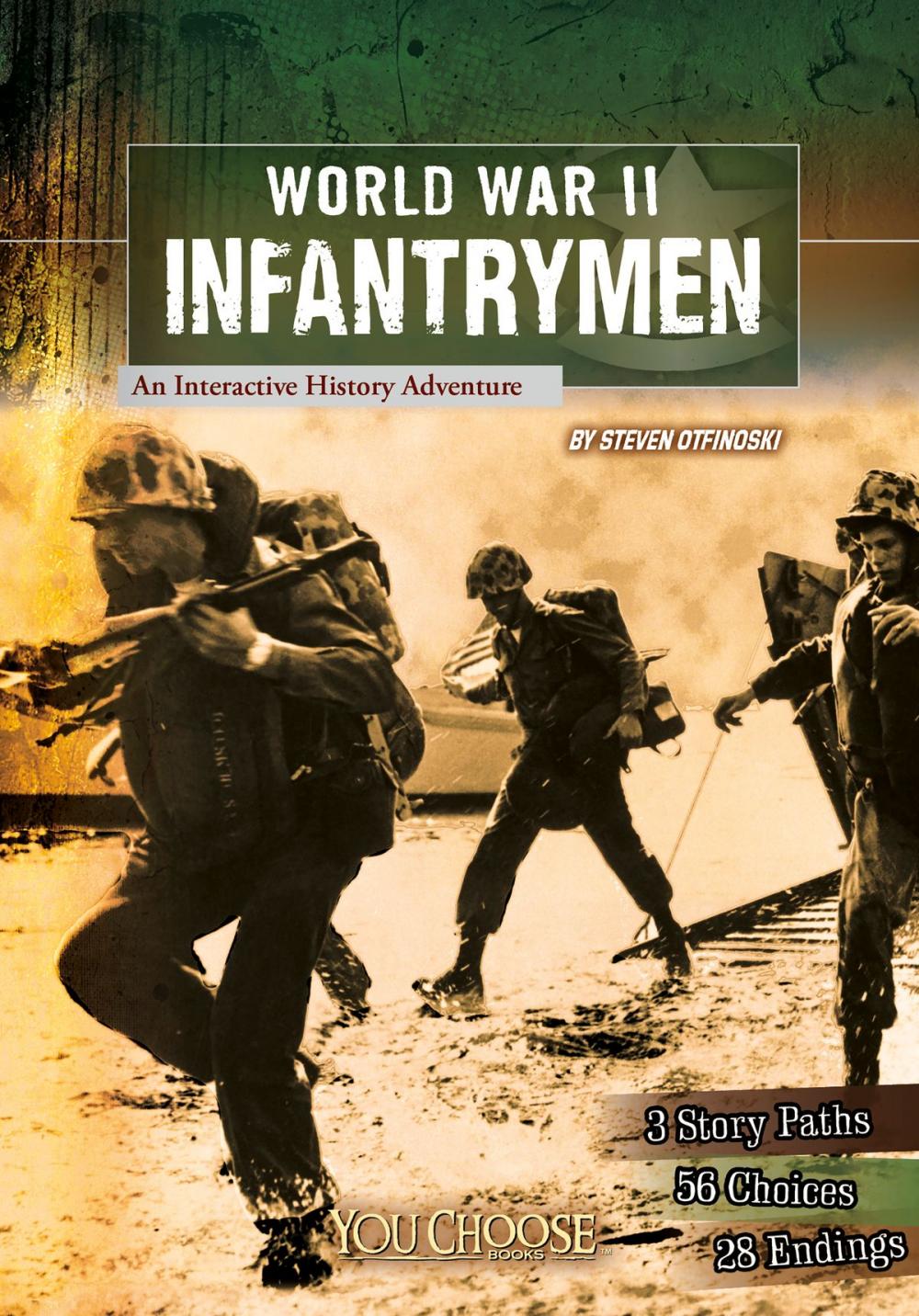 Big bigCover of You Choose: World War II: World War II Infantrymen