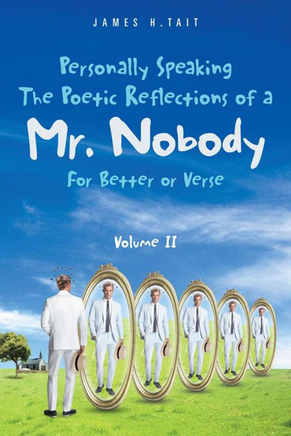 Big bigCover of Personally Speaking-The Poetic Reflections of a Mr. Nobody