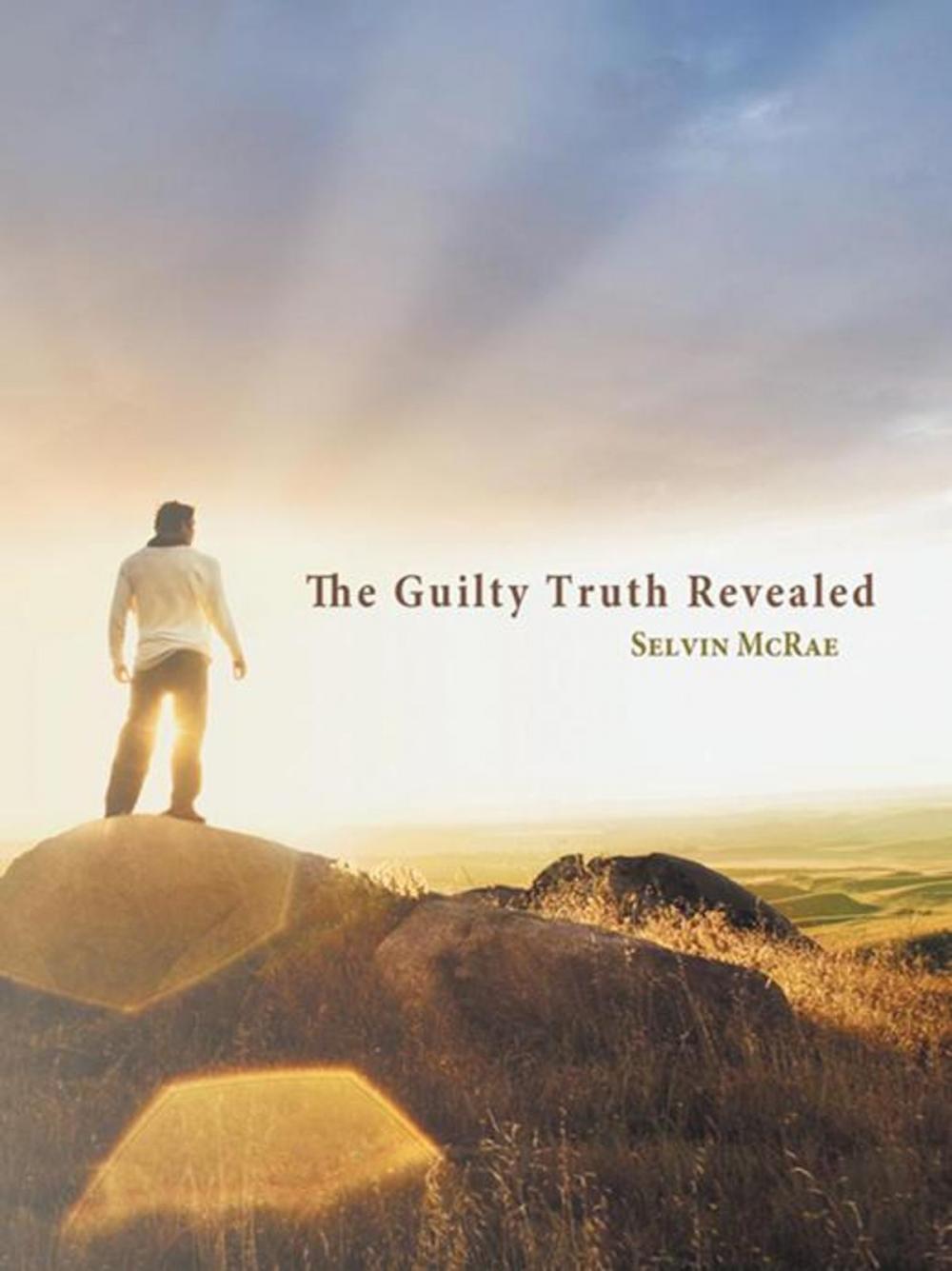 Big bigCover of The Guilty Truth Revealed